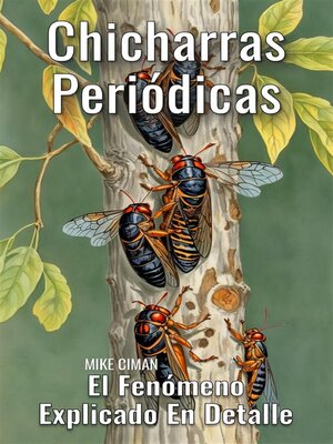 cover image of Chicharras Periódicas--El Fenómeno Explicado En Detalle